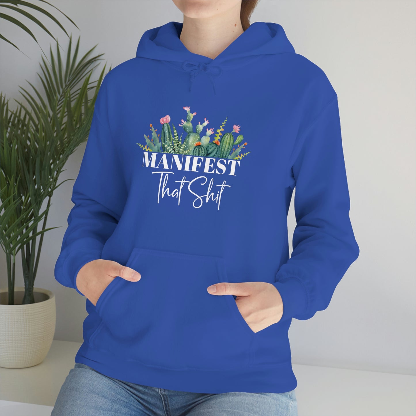 Manifest That Shit Plant Hoodie