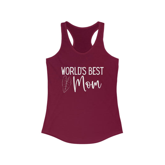 World's Best Mom Alocasia - Racerback Tank