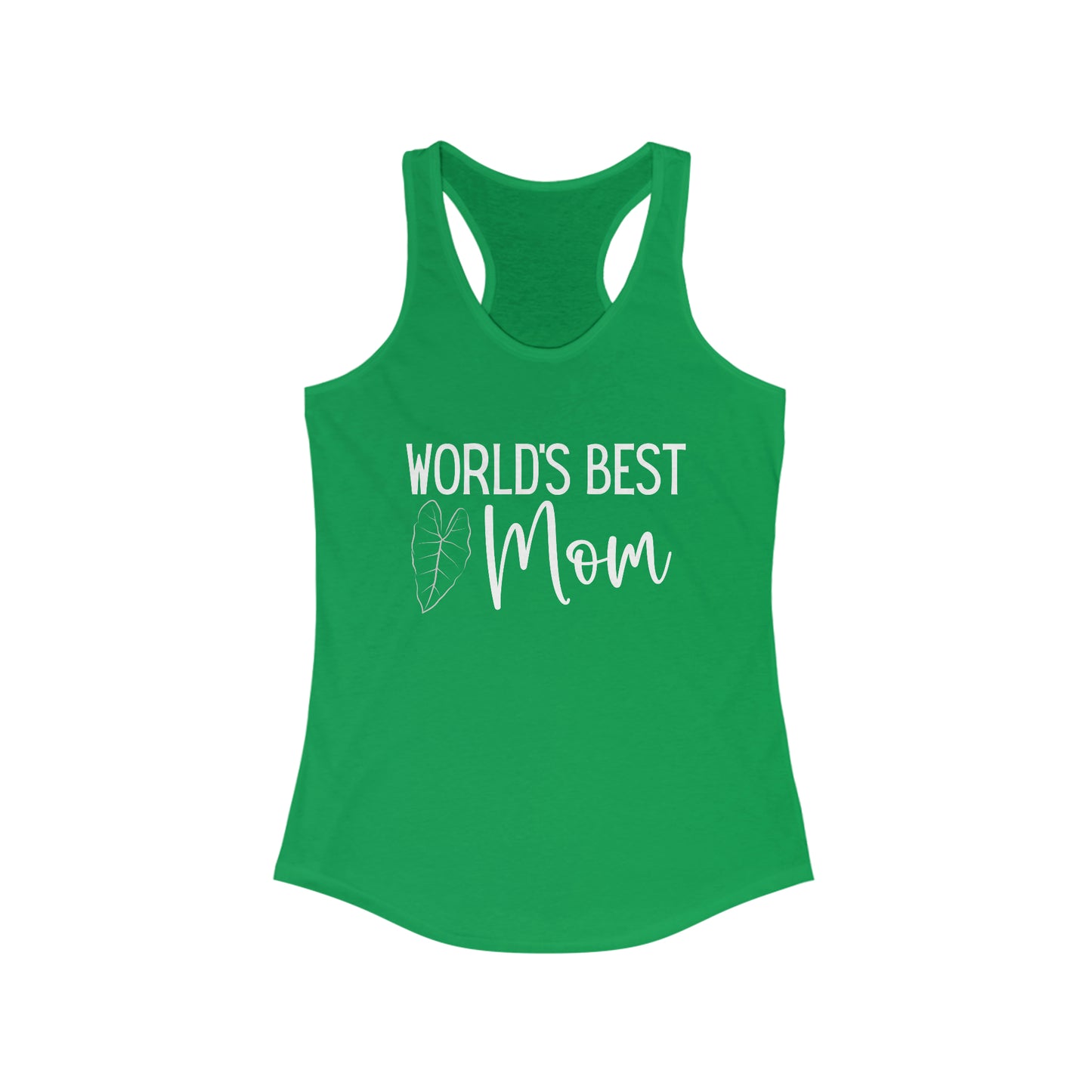 World's Best Mom Alocasia - Racerback Tank