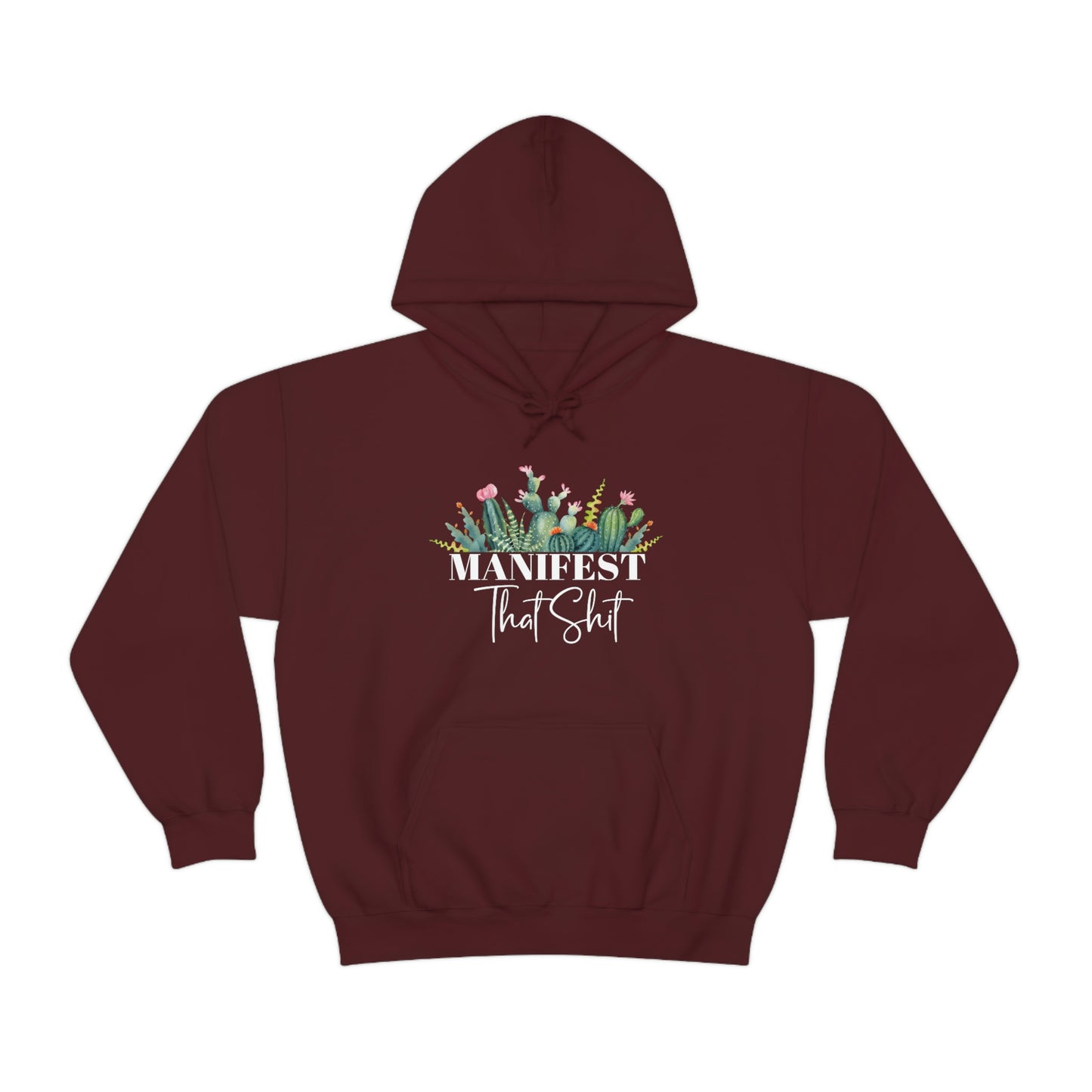 Manifest That Shit Plant Hoodie