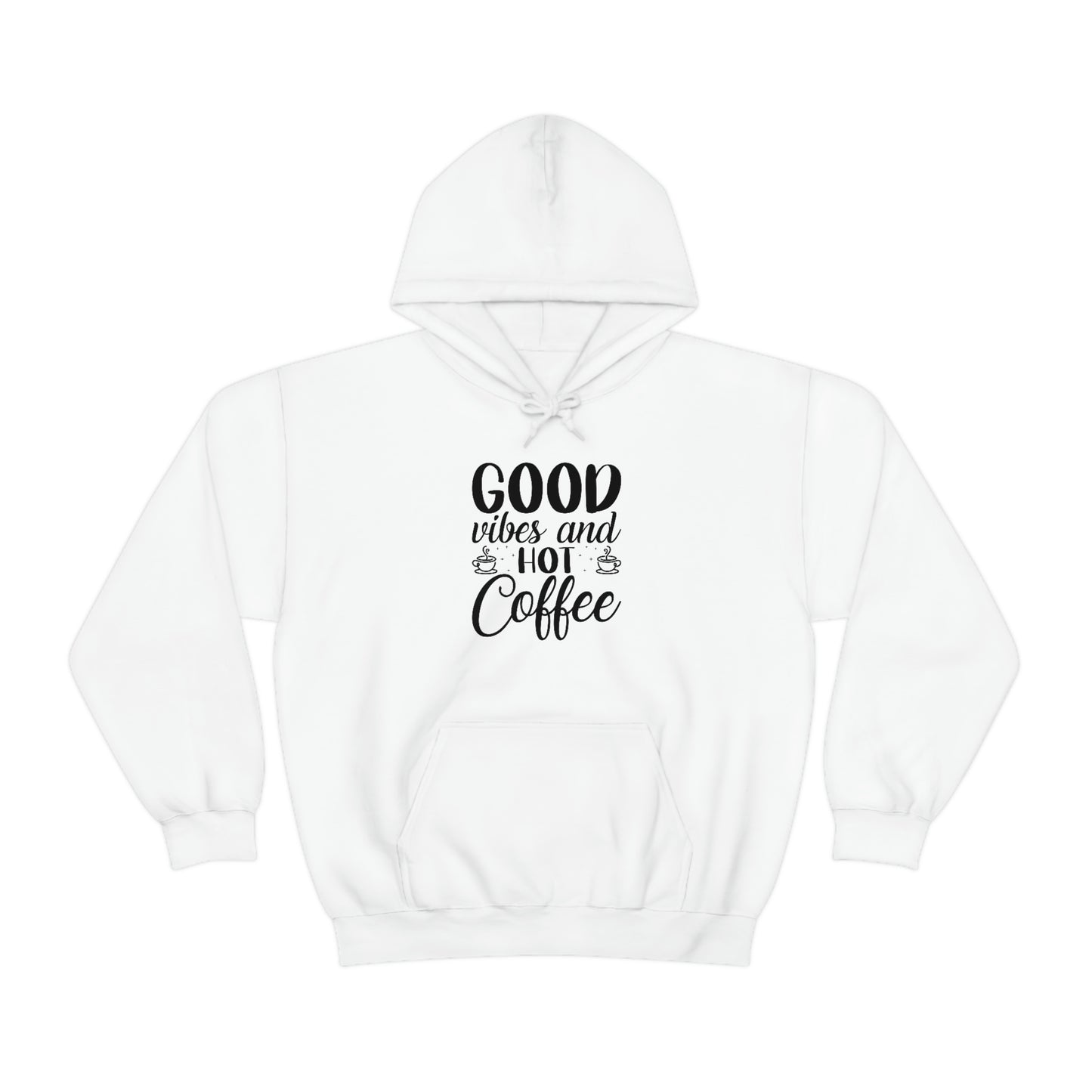 Good Vibes & Hot Coffee Hoodie