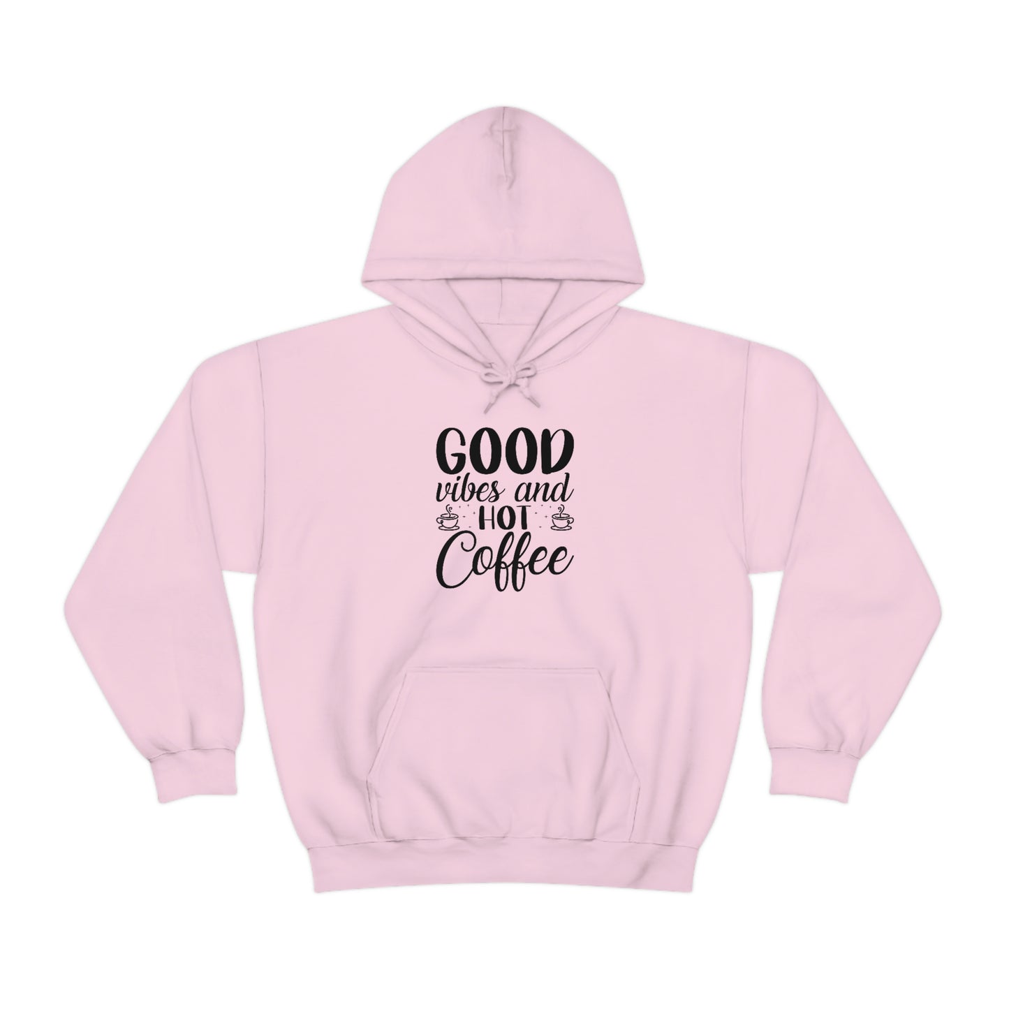 Good Vibes & Hot Coffee Hoodie