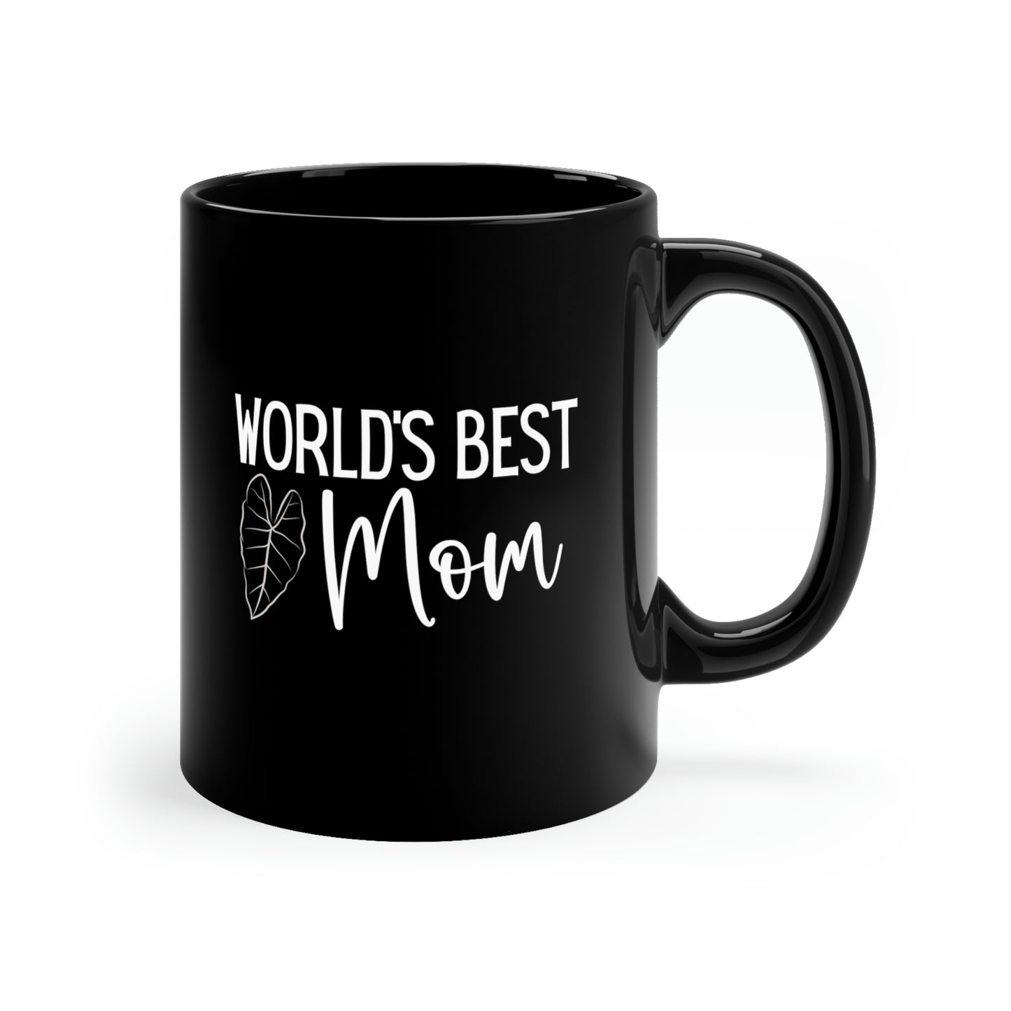 World's Best Mom Alocasia - 11oz Black Mug