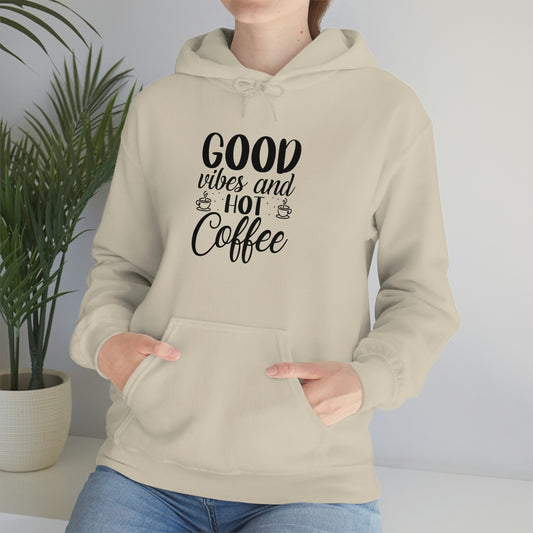 Good Vibes & Hot Coffee Hoodie
