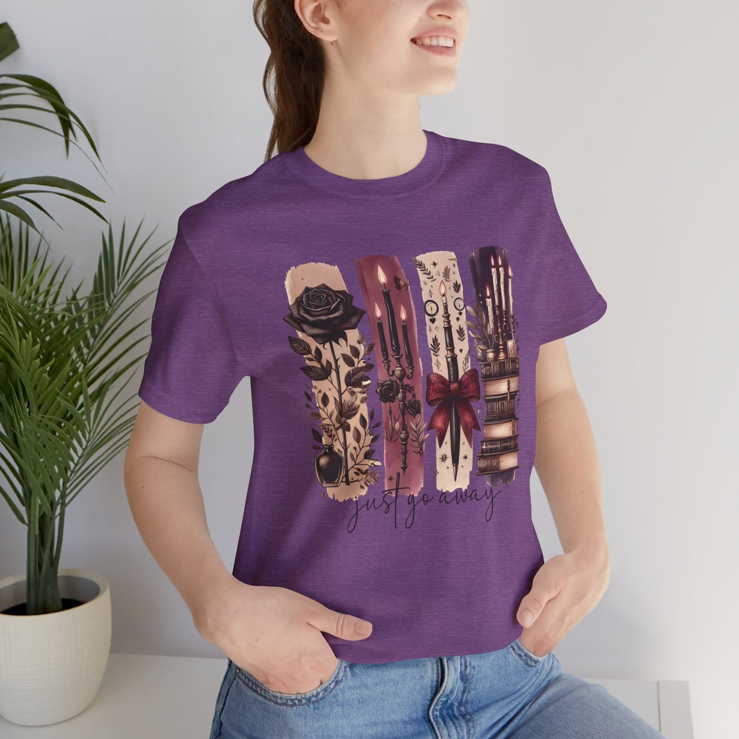 Just Go Away T-Shirt - Dark Fantasy Book Lover Tee | Bookish Introvert Aesthetic Shirt