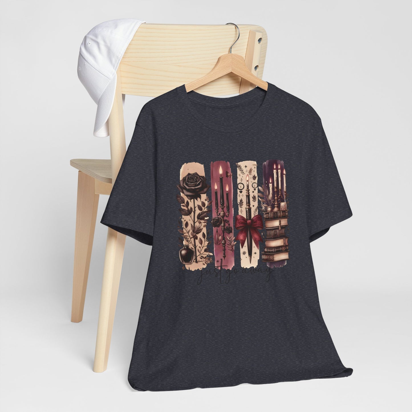 Just Go Away T-Shirt - Dark Fantasy Book Lover Tee | Bookish Introvert Aesthetic Shirt