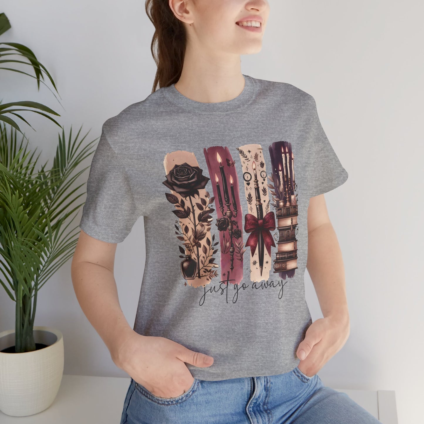 Just Go Away T-Shirt - Dark Fantasy Book Lover Tee | Bookish Introvert Aesthetic Shirt