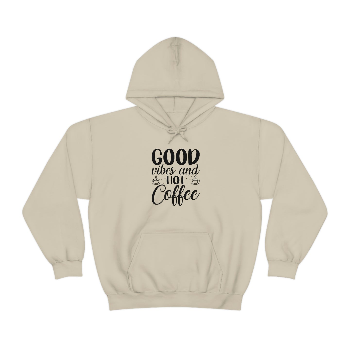 Good Vibes & Hot Coffee Hoodie