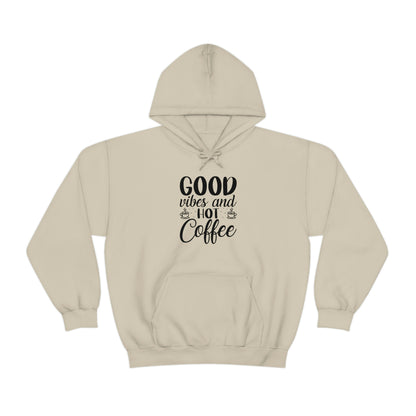 Good Vibes & Hot Coffee Hoodie