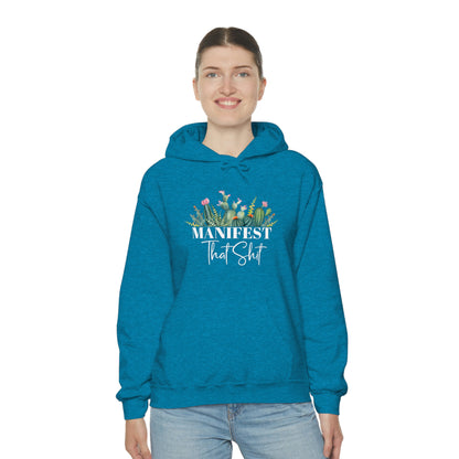 Manifest That Shit Plant Hoodie