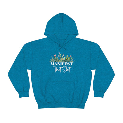 Manifest That Shit Plant Hoodie