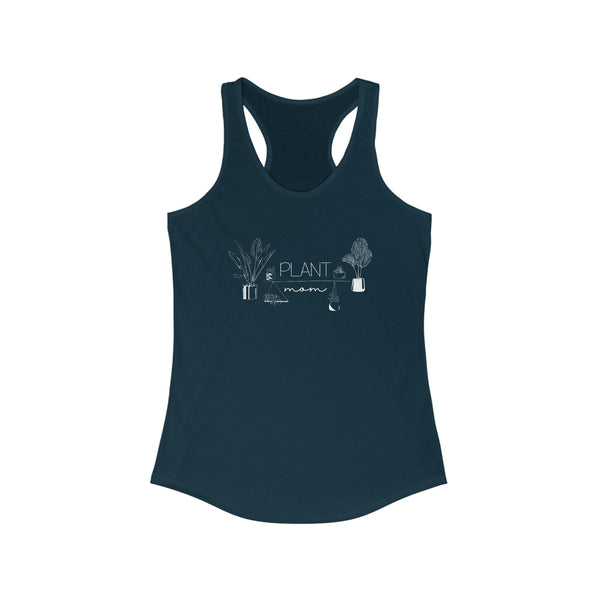 Plant Mom - Racerback Tank