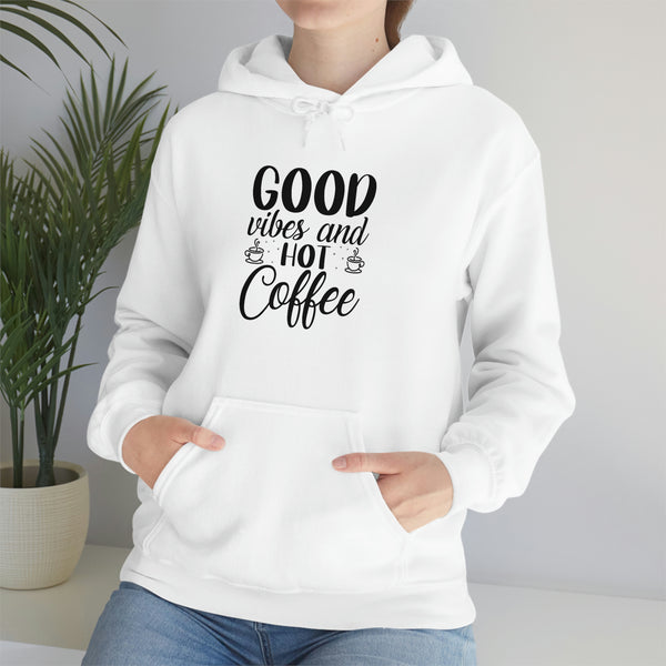 Good Vibes & Hot Coffee Hoodie