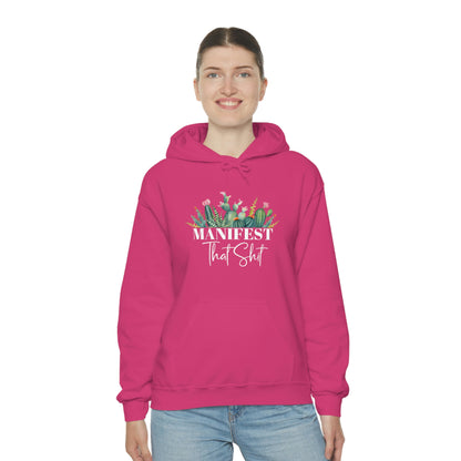 Manifest That Shit Plant Hoodie