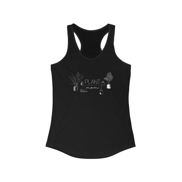 Plant Mom - Racerback Tank