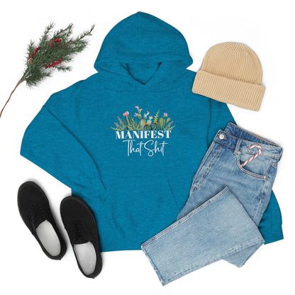 Manifest That Shit Plant Hoodie